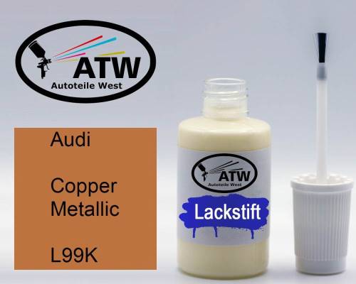 Audi, Copper Metallic, L99K: 20ml Lackstift, von ATW Autoteile West.